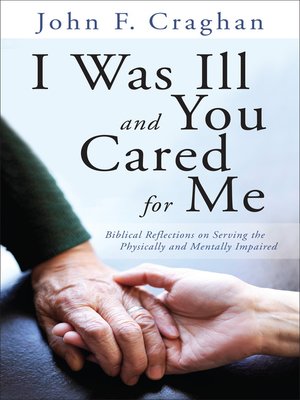cover image of I Was Ill and You Cared for Me